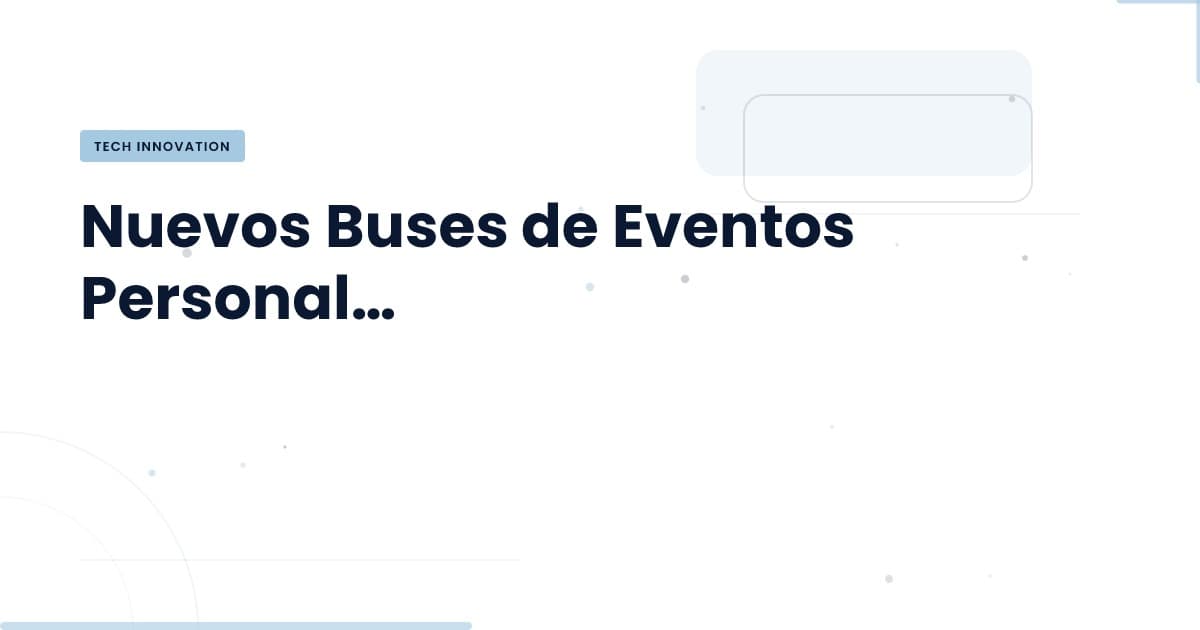 Amazon EventBridge: La evolución de los buses de eventos personalizados