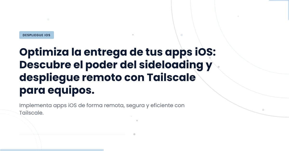 Unlocking Remote Development: Sideloading iOS Apps Over Tailnet