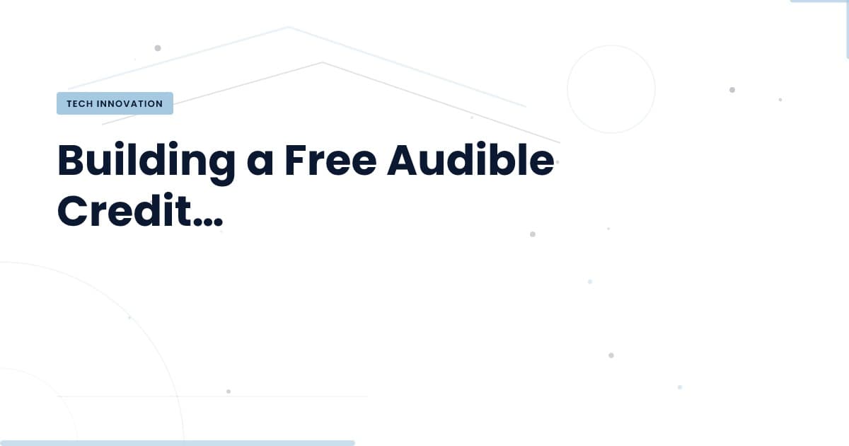 Maximizing Audible Credits: A Technical Breakdown