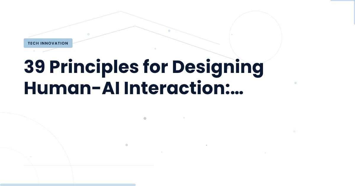 Cómo los principios de diseño humano-AI transforman la experiencia del usuario