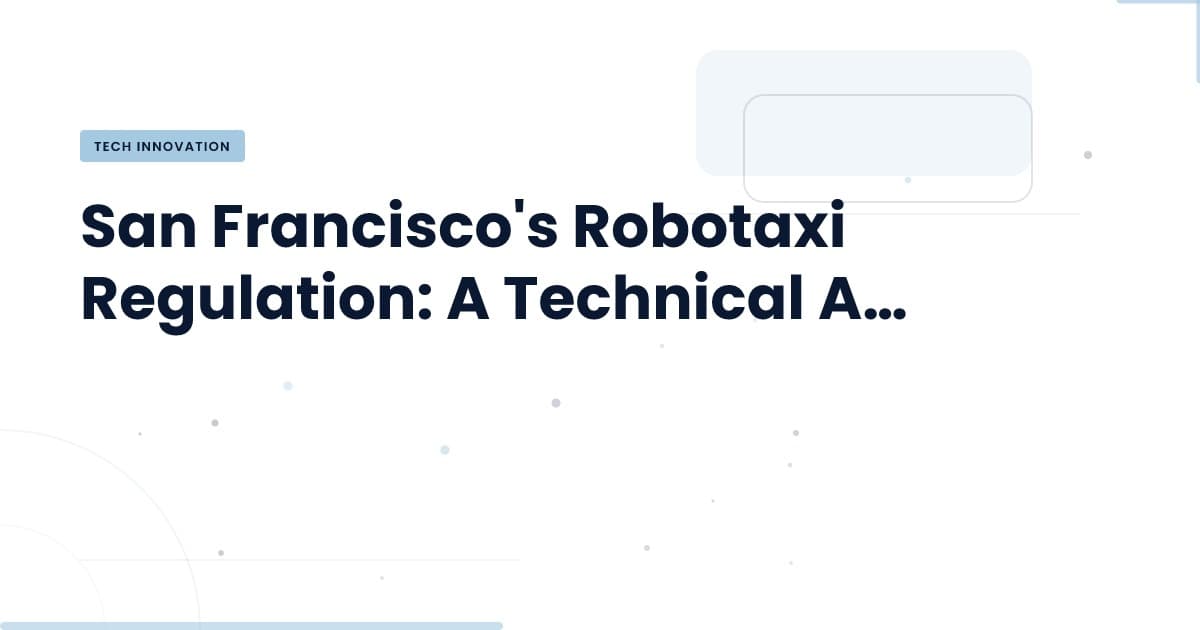 Navigating the New Era of Robotaxi Regulations