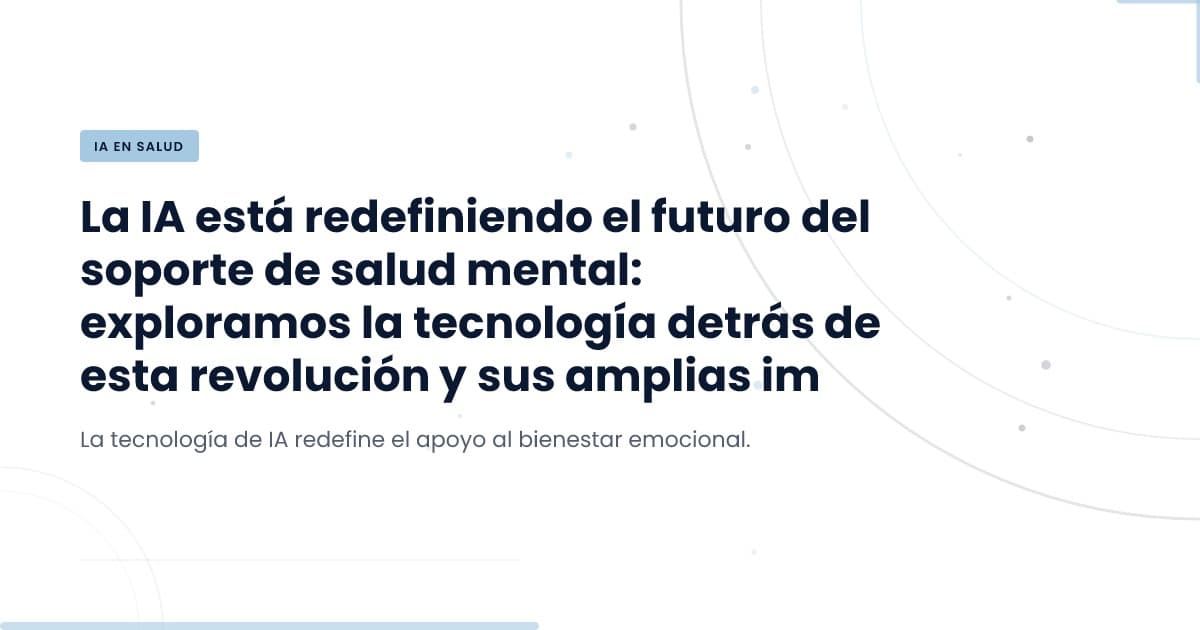 La IA en salud mental: ¿una solución efectiva o un riesgo oculto?