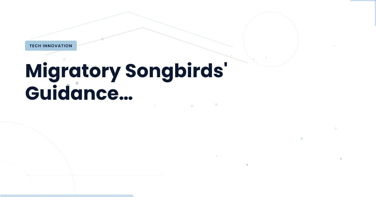 Unlocking Nature's Navigation: Insights from Songbirds