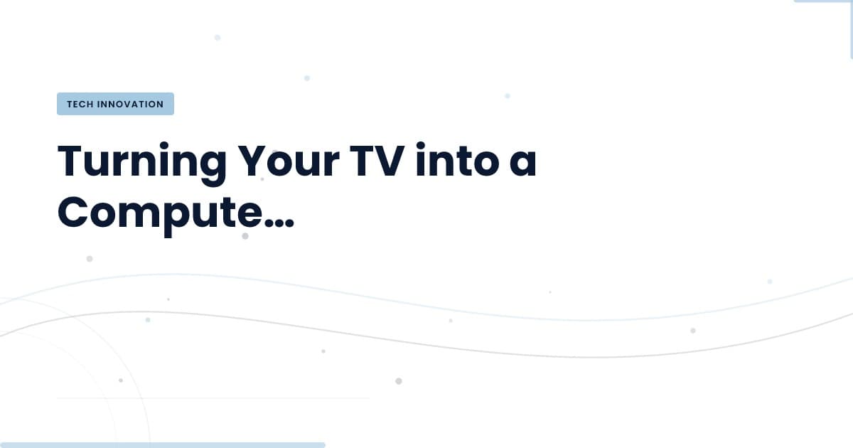 Transforma tu TV en un monitor: un análisis práctico