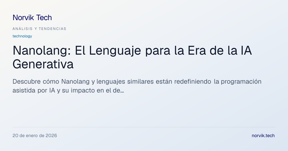 Análisis Técnico: Nanolang, el Lenguaje Experiment… | Norvik Tech