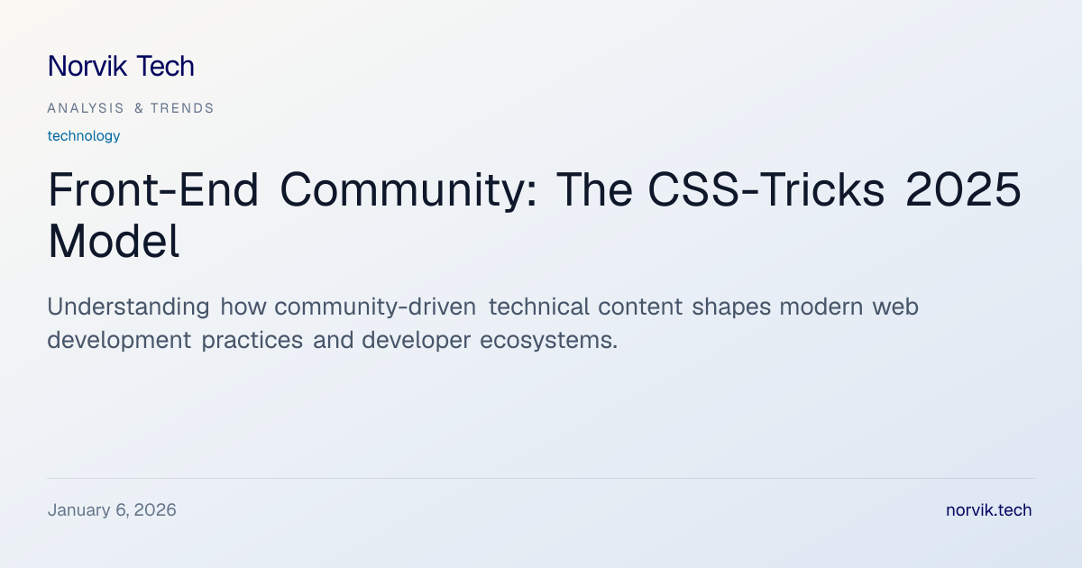 Front-End Community Impact: Analyzing CSS-Tricks 2… | Norvik Tech