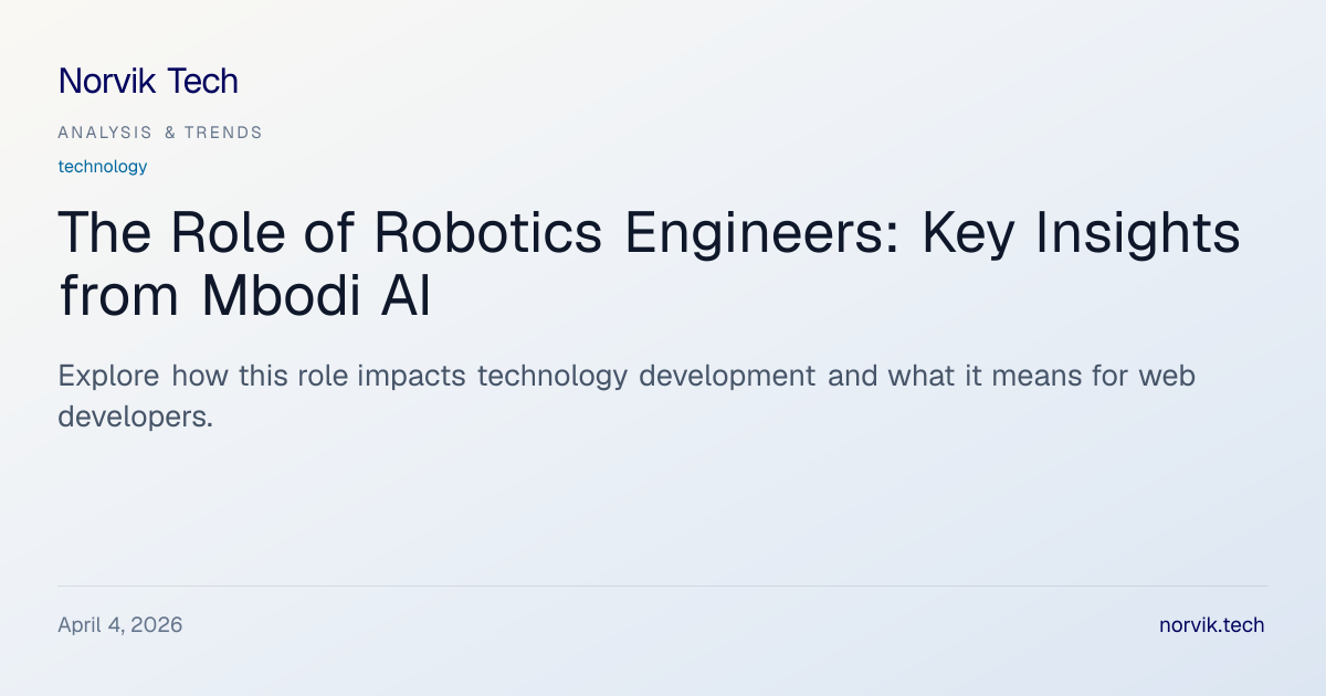 Technical Analysis: Senior Robotics Engineer Role… | Norvik Tech